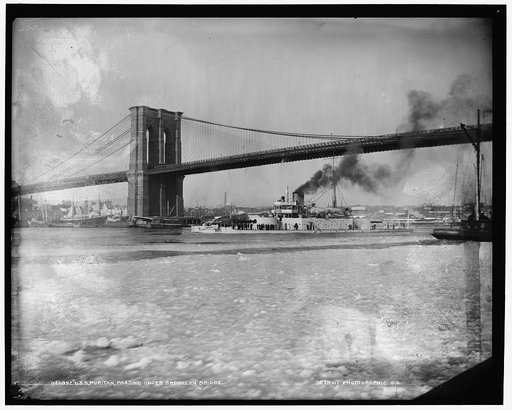 U.S.S. Puritan passing under Brooklyn Bridge
