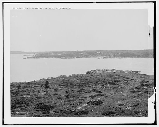 Portland Head Light and Cushing's Island, Portland, Me.