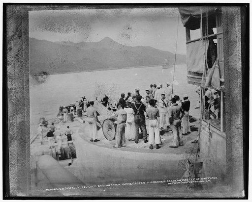 U.S.S. Oregon, squilgee band on after turret after surrender of [Cristobal] Colon, Battle of Santiago