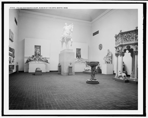 Italian Renaissance court, Museum of Fine Arts, Boston, Mass.
