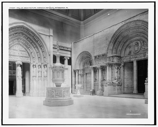 Hall of Architecture, Carnegie Institute, Pittsburgh, Pa.