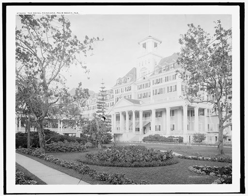 Royal Poinciana Hotel, Palm Beach, Fla.