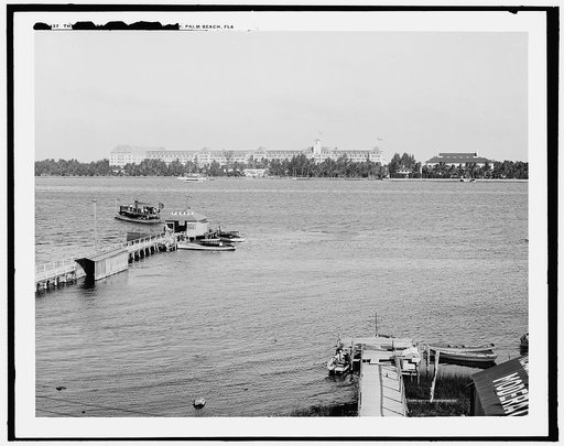 Lake Worth, view of Royal Poinciana Hotel, Palm Beach, Fla.