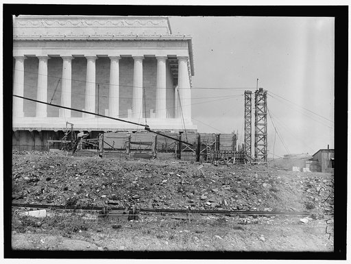 LINCOLN MEMORIAL UNDER CONSTRUCTION