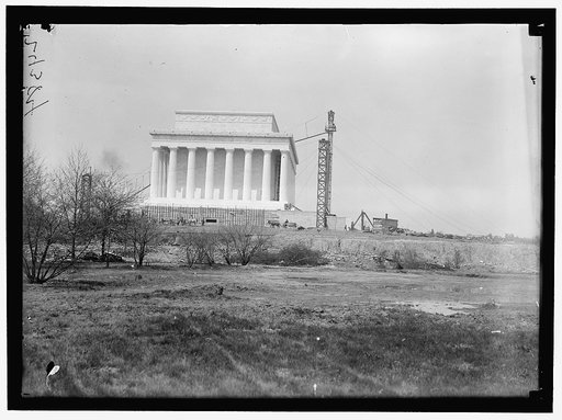 LINCOLN MEMORIAL UNDER CONSTRUCTION