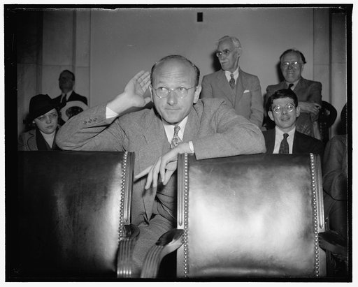 Hears charges of ousted TVA Chairman. Washington, D.C., May 25. Listeners may hear no good of themselves, but, David E. Lillienthal, Co-Director of the tennessee Valley Authority, certainly cupped his ear today to catch every word of Dr. Arthur E. Morgan, deposed TVA Chiarman, as he hurled charges a