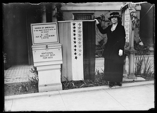 Women of America! If you want to put a vote in in 1920 put a (.10, 1.00, 10.00) in now. National Ballot Box for 1920