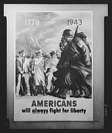 Americans will always fight for liberty. Poster distributed by Office of War Information to hotels, schools, war plants, libraries, terminals, recreational halls, office buildings. The original comes in three sizes: 40 inches x 56 inches, 28 inches x 40 inches and 22 inches x 26 inches and is printe