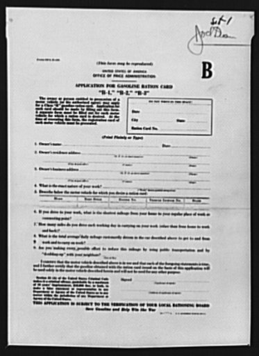 Application for gasoline ration cards B1, B2, B3. B cards are issued to car owners whose vocational requirements make necessary the use of more gasoline than provided by the basic allotment card A. An applicant for a B card must present evidence that he is the owner of a registered vehicle and that 