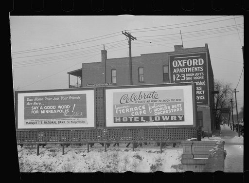 Signs, Minneapolis, Minnesota ."Say a good word for Minneapolis" - "Celebrate...in St. Paul"