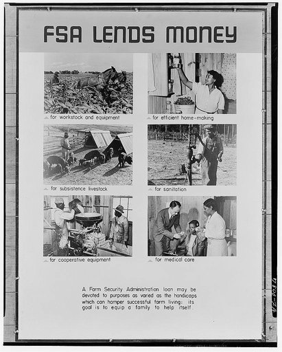 Farm Security Administration exhibit (FSA Lends Money)