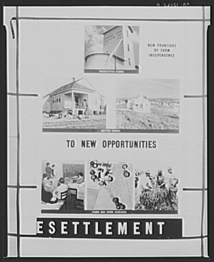 Traveling exhibit. Rural Resettlement Administration program. Panel two