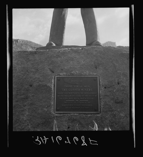 Inscription on monument dedicated to the copper miners of Arizona. Bisbee, Arizona