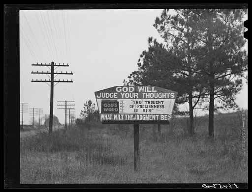 Untitled photo, possibly related to: Religious sign on highway between Columbus and Augusta, Georgia indicating a revival of interest in religion