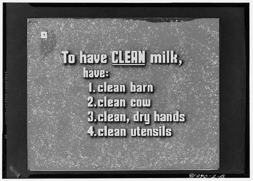 Keeping good milk good, a filmstrip prepared by the FSA (Farm Security Administration) in September, 1942. Frame number nine