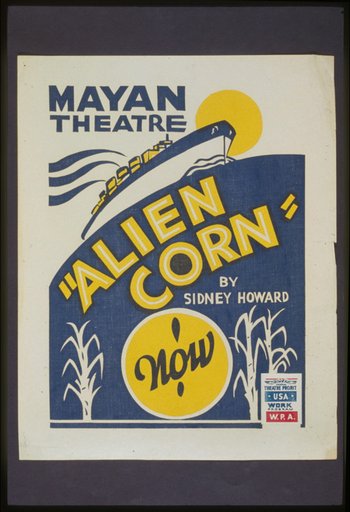 "Alien corn" by Sidney Howard