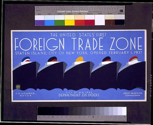 The United States' first foreign trade zone Staten Island, City of New York, opened February 1, 1937 /