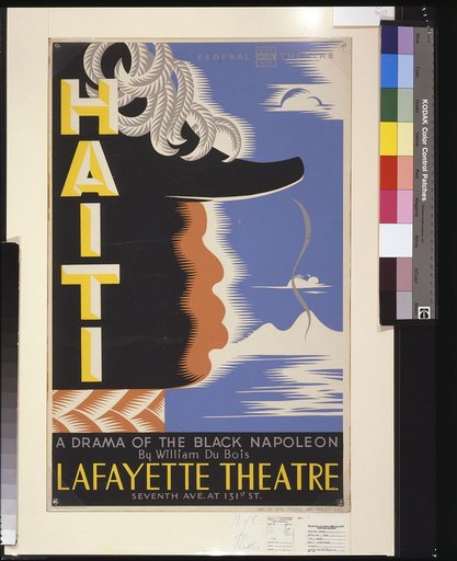 Haiti, a drama of the black Napoleon, by William Du Bois, Lafayette Theatre