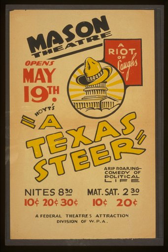Hoyt's "A Texas steer" a rip roaring comedy of political life.
