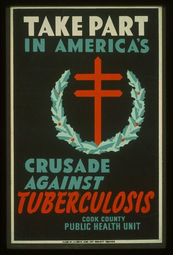 Take part in America's crusade against tuberculosis Cook County Public Health Unit.