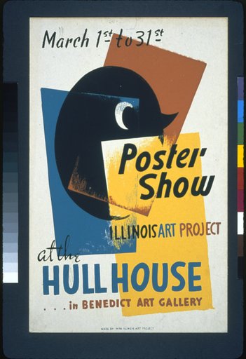 Poster show--at the Hull House ... in Benedict Art Gallery