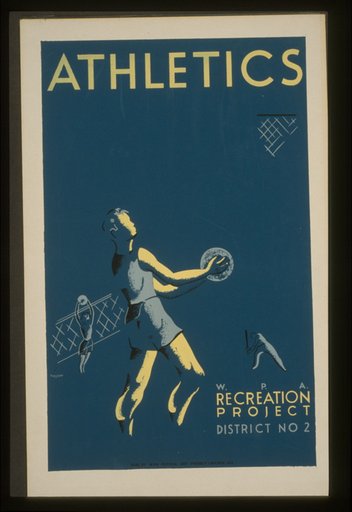 Athletics--W.P.A. recreation project, Dist. No. 2