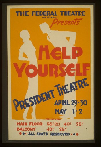 The Federal Theatre Div. of W.P.A. presents "Help Yourself"