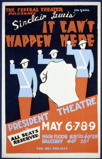 The Federal Theater Div. of W.P.A. presents "It can't happen here" [by] Sinclair Lewis