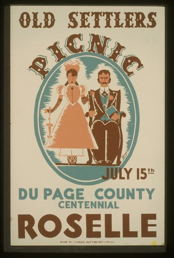 Old settlers picnic--July 15, Du Page County Centennial, Roselle