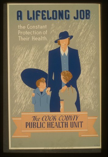 A lifelong job--the constant protection of their health--The Cook County Public Health Unit