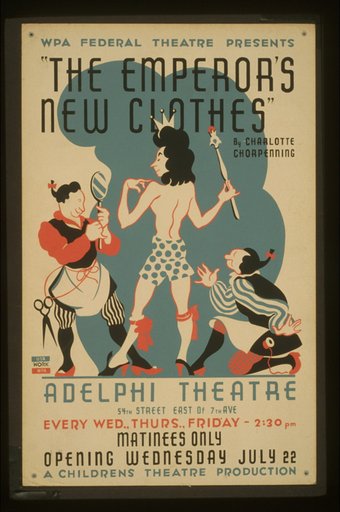 WPA Federal Theatre presents "The emperor's new clothes" by Charlotte Chorpenning