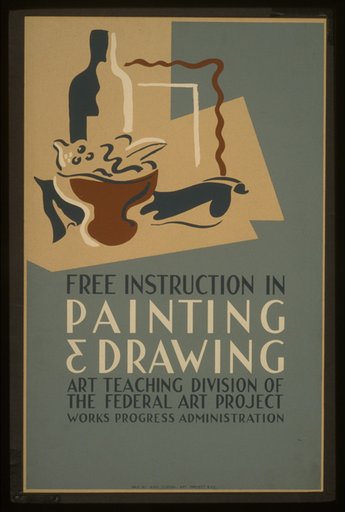 Free instruction in painting & drawing Art Teaching Division of the Federal Art Project, Works Progress Administration.