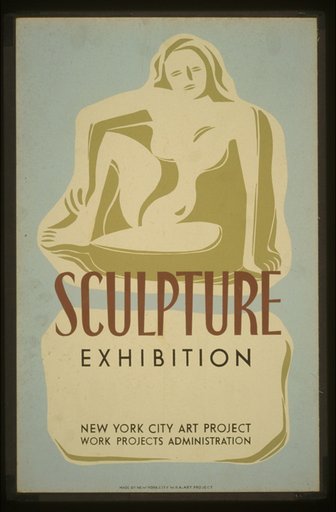 Sculpture exhibition New York City art project : Work Projects Administration.