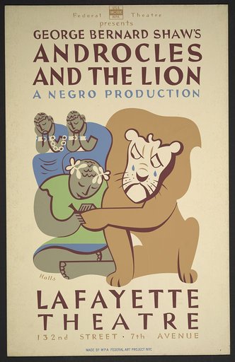Federal Theatre presents George Bernard Shaw's "Androcles and the lion" A Negro production /