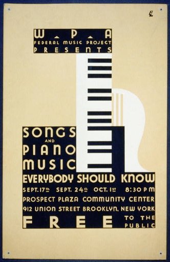 WPA Federal Music Project presents songs and piano music everybody should know Free to the public /