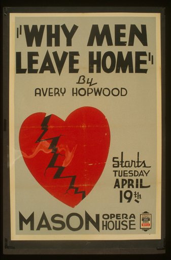 "Why men leave home" by Avery Hopwood