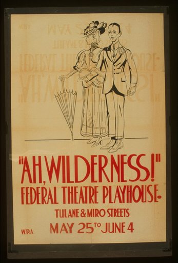 "Ah, Wilderness!" Federal Theatre Playhouse, Tulane & Miro Streets