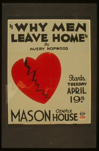 "Why men leave home" by Avery Hopwood