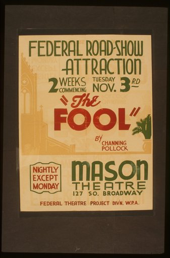 Federal Road-show attraction "The fool" by Channing Pollock