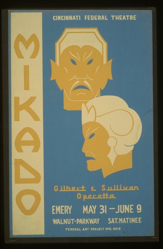 Cincinnati Federal Theatre [presents] "Mikado" [a] Gilbert & Sullivan operetta