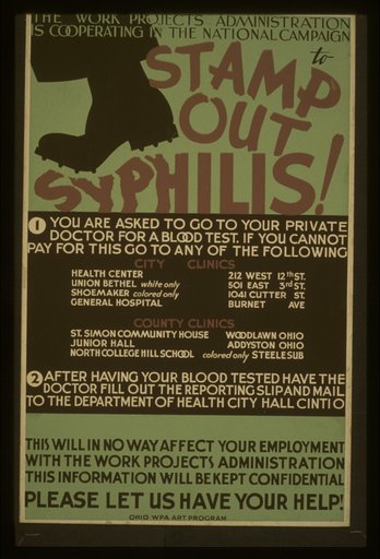 The Work Projects Administration is cooperating in the national campaign to stamp out syphilis! Please let us have your help!
