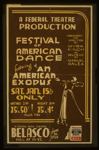 A Federal Theatre production festival of American dance featuring "An American exodus"