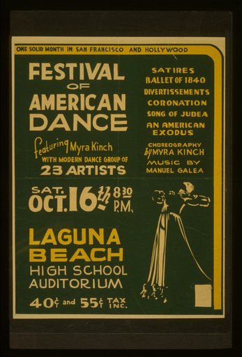 Festival of American dance featuring Myra Kinch with modern dance group of 23 artists Satires, ballet of 1840, divertissements, coronation, song of Judea, an American exodus.