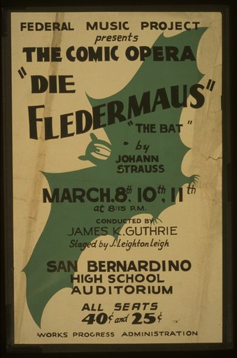 Federal Music Project presents the comic opera "Die fledermaus" - "The bat" by Johann Strauss