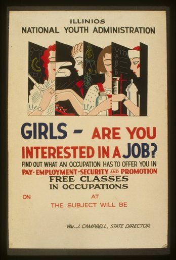 Girls - are you interested in a job? Find out what an occupation has to offer you in pay, employment, security, and promotion : Free classes in occupations.