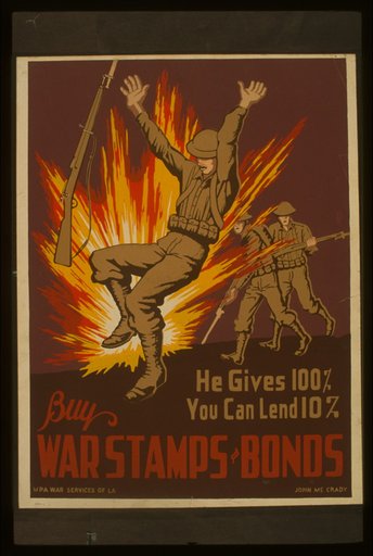 He gives 100%, you can lend 10% Buy war stamps & bonds /
