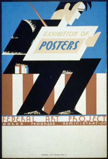 Exhibition of posters - Federal Art Project Works Progress Administration