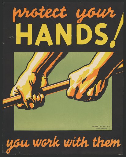Protect your hands! You work with them.