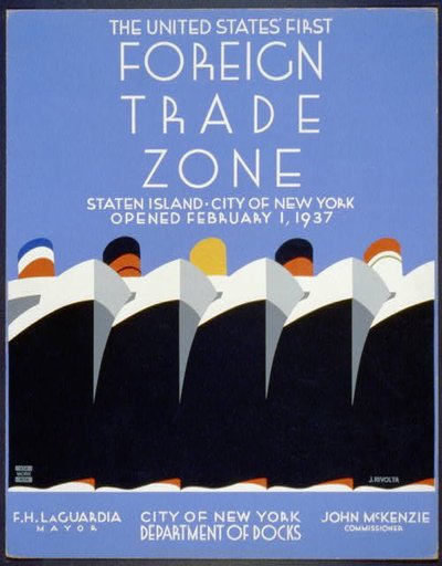 The United States' first foreign trade zone Staten Island, City of New York, opened February 1, 1937 /