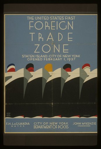 The United States' first foreign trade zone Staten Island, City of New York, opened February 1, 1937 /